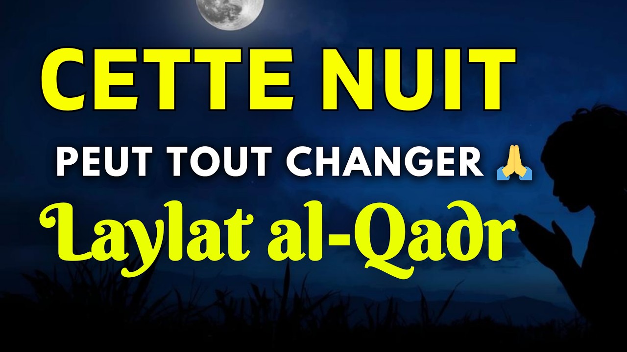 🌙 Dernières Nuits du Ramadan : Dou’a Puissante pour Laylat al-Qadr, Pardon et Abondance