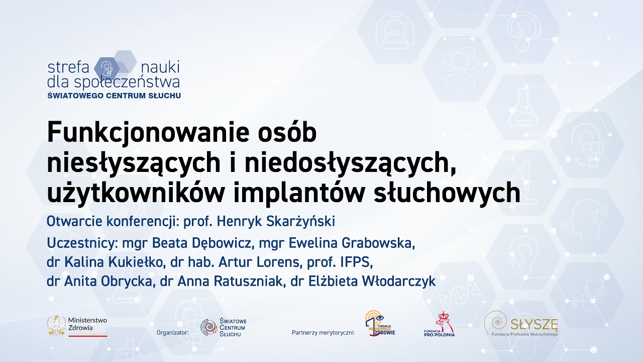 Funkcjonowanie osób niesłyszących i niedosłyszących, użytkowników implantów słuchowych