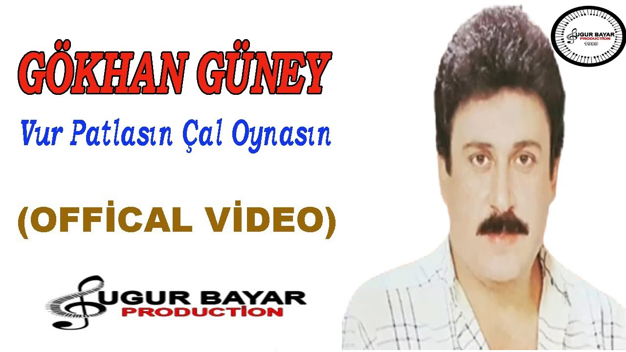 Gökhan Güney - Vur Patlasın Çal Oynasın (Official Music Audio)
