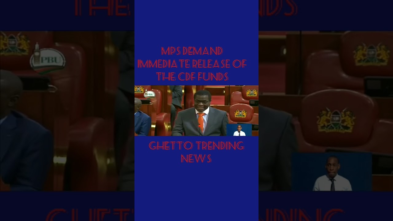 MPs demand immediate release of the CDF funds#citizen #citizennews