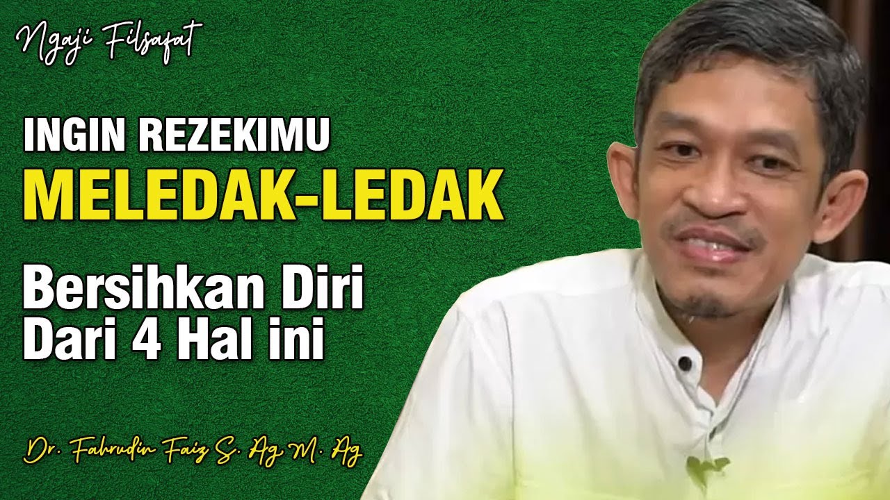 Cara Ajaib Memancing Rejeki dengan Kebersihan Hati | Ust. Dr. H. Fahruddin Faiz | Ngaji Filsafat