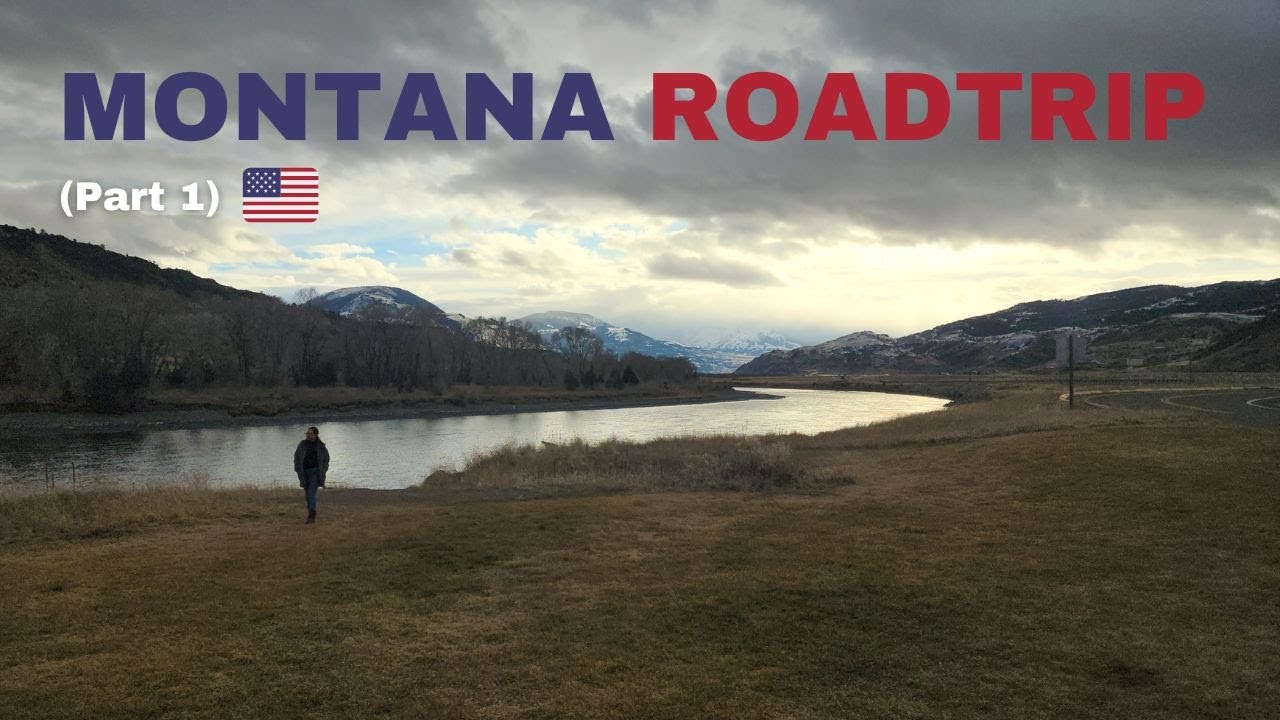 Roadtrip to Yellowstone National Park | Bozeman Hotsprings, Yellowstone River, Town of Livingston