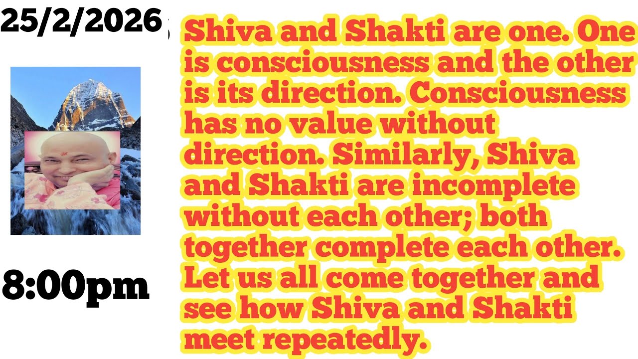25 February 2026 shiv and shakti are one