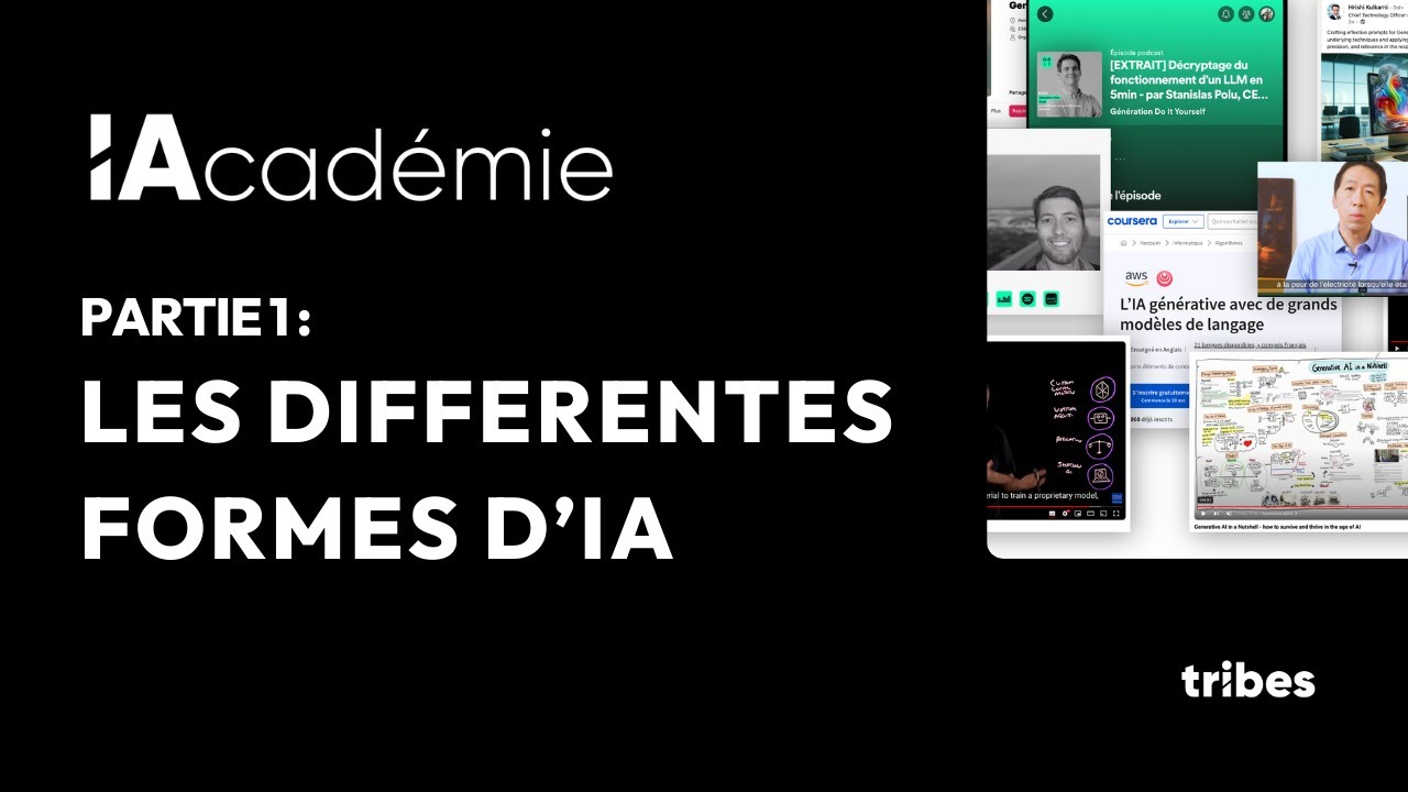 IAcademie : Comprendre l'IA - Les différentes formes d'IA (Partie 1)