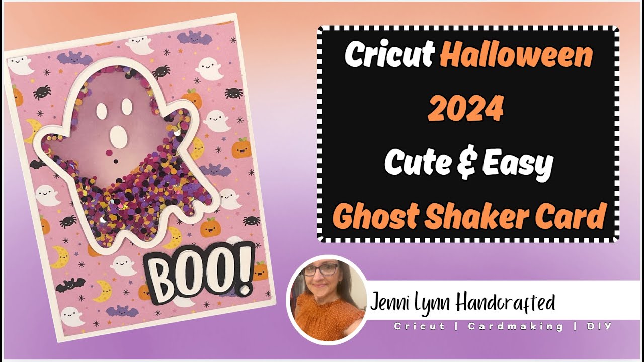 Cricut Halloween Card   Ghost Shaker 2024