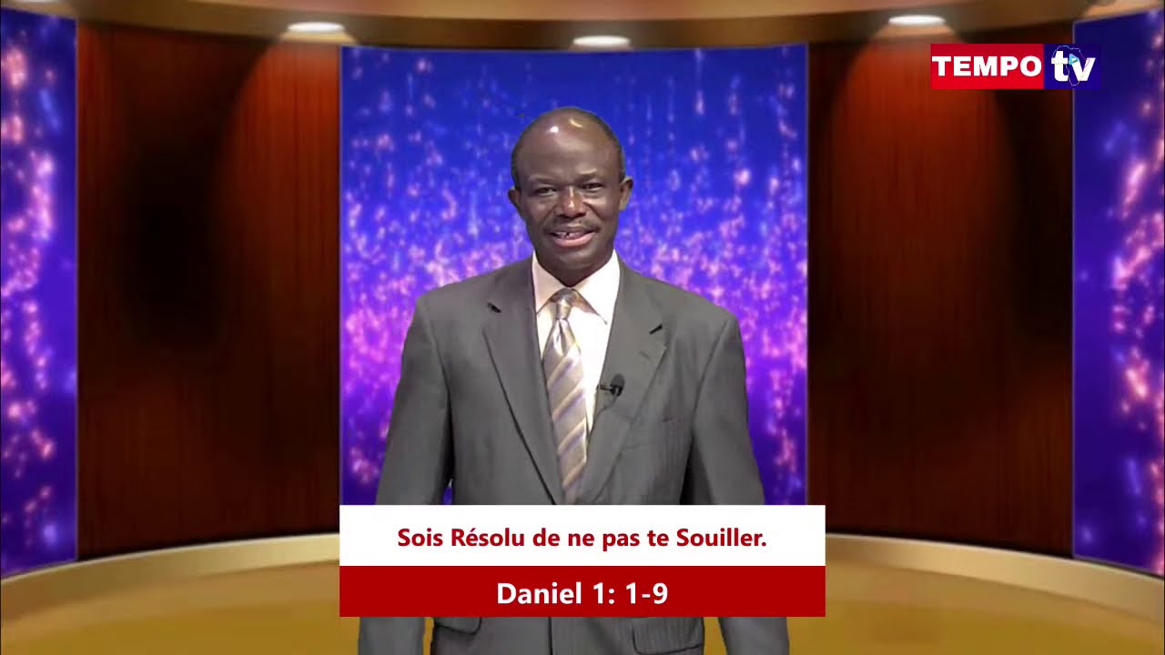 Sois Résolu de ne pas te Souiller. Daniel 1: 1-9