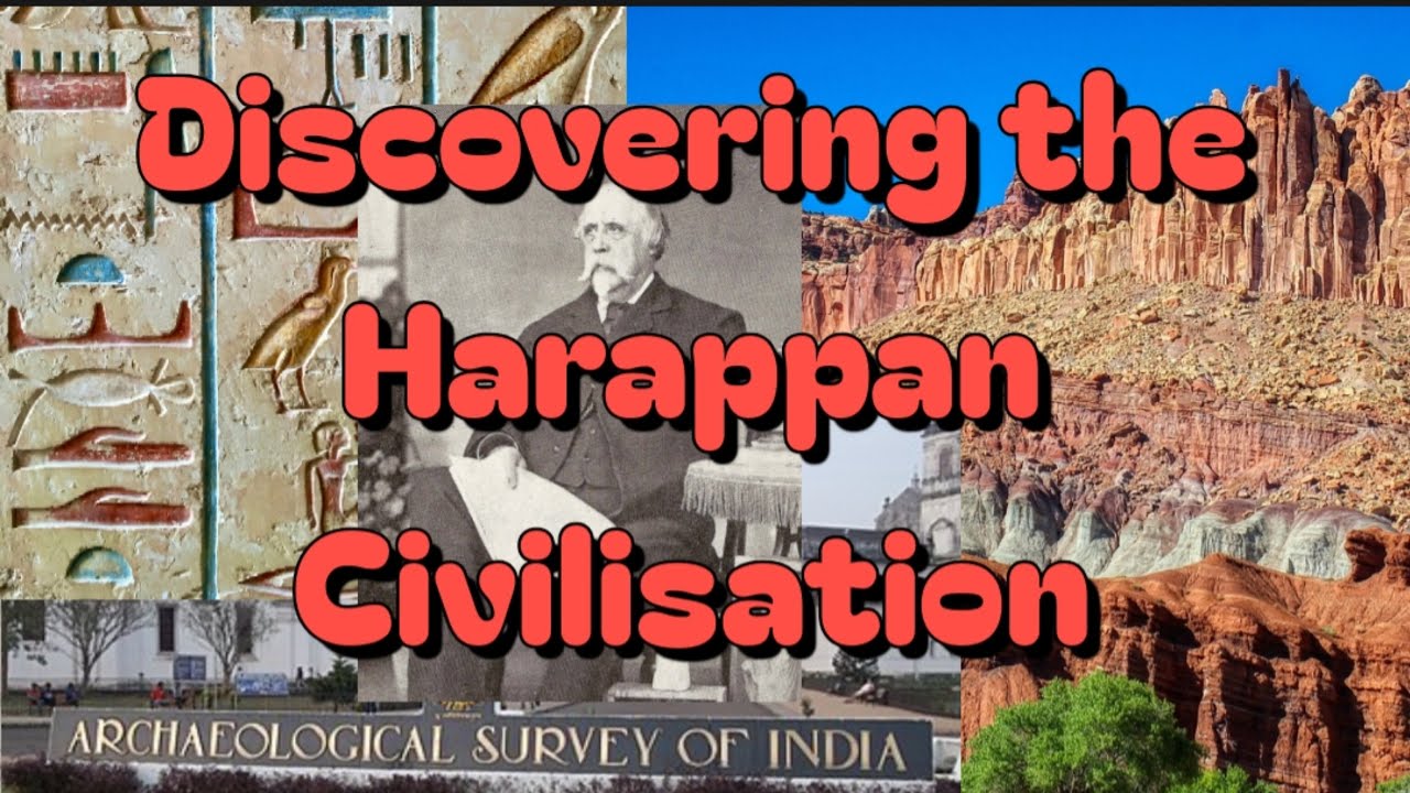 Discovering the Harappan Civilisation | Role of Archaeologists to excavate Indus Valley Civilisation
