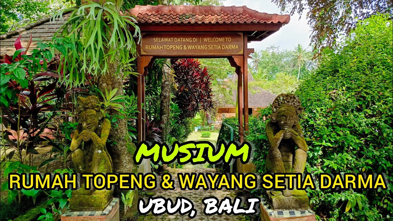 MUSIUM RUMAH TOPENG DAN WAYANG SETIA DARMA UBUD BALI
