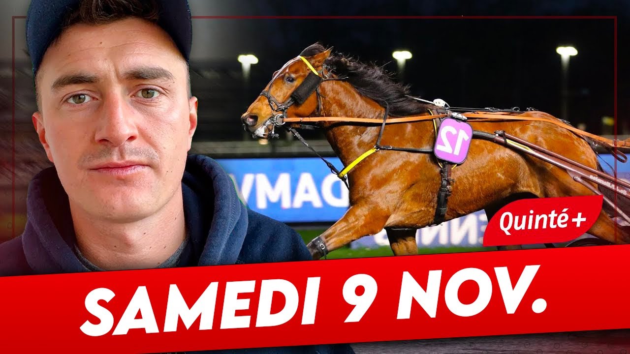 Pronostic Quinté SAMEDI 9 NOVEMBRE 🍀 - Pronostic Quinté du Jour