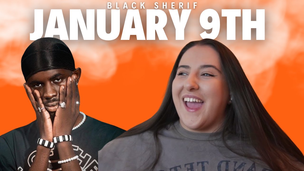 BLACK SHERIF - JANUARY 9TH / Just Vibes Reaction