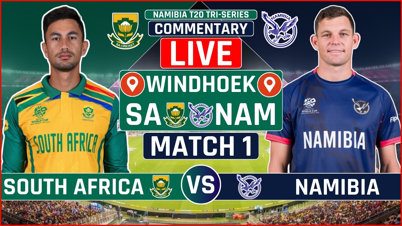 Tri Series 2026: South Africa vs Namibia 1st Match Live Score | SA vs NAM Live Audio Commentary