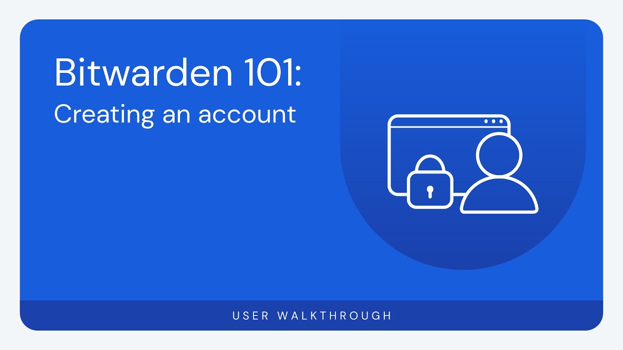 Bitwarden 101: Создание учетной записи