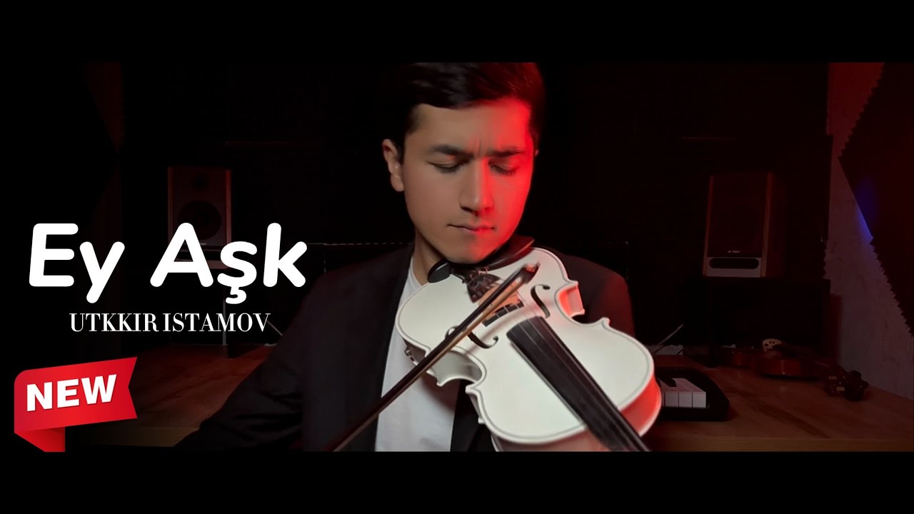 Utkir Istamov - Aşk | Violin version