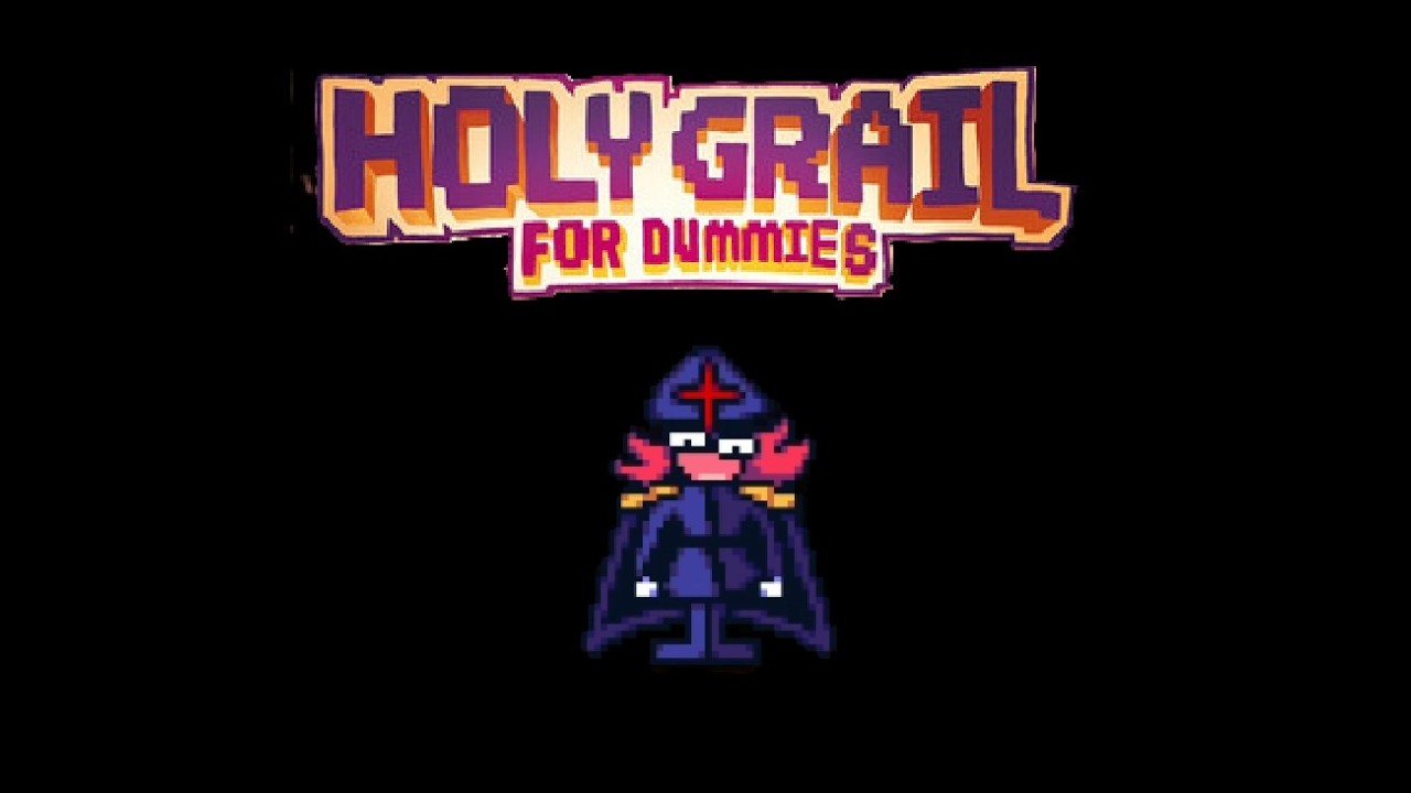 HOLY GRAIL FOR DUMMIES - Lvchick lvl 1000 Lich! (Final boss)