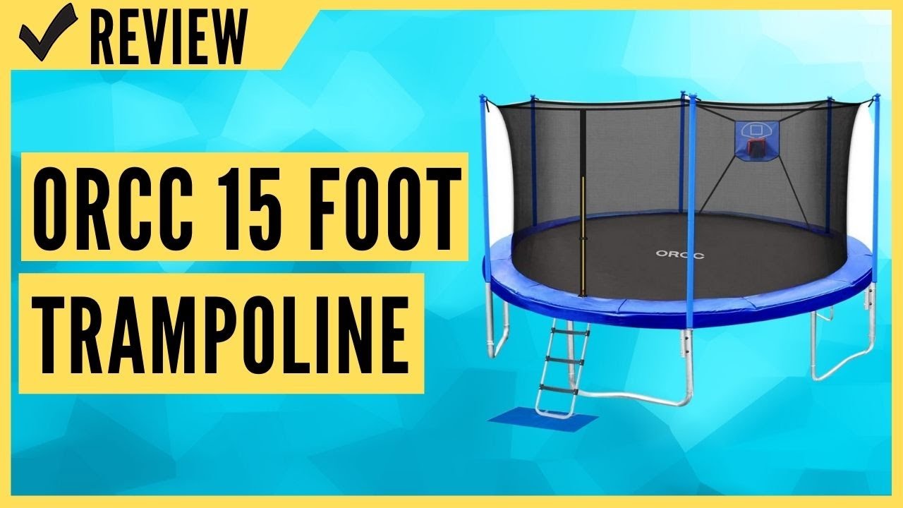 ORCC 15 Foot Trampoline | ORCC Trampoline Review