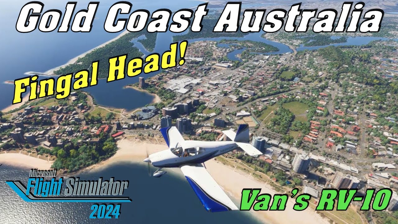 Scenic VFR Flight Around Gold Coast & Fingal Head | Van’s RV-10 | Flight Simulator 2024