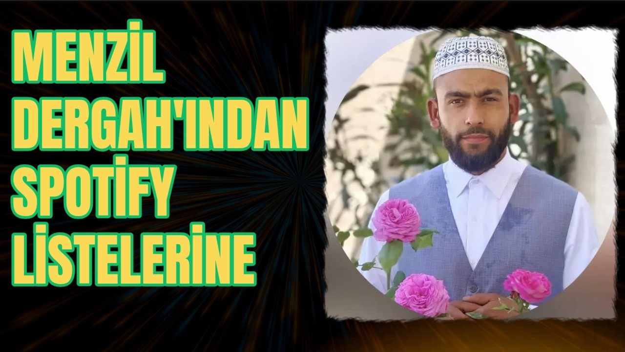 MENZİL DERGAH'INDAN SPOTİFY LİSTELERİNE