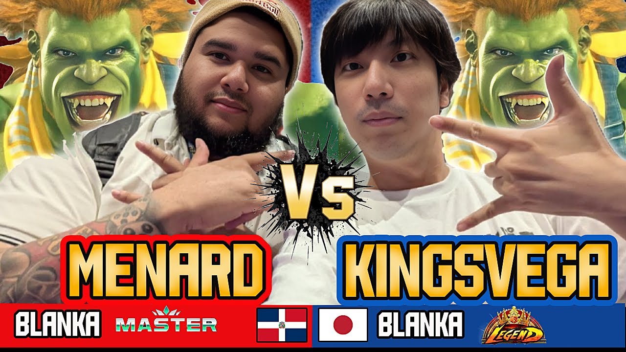 🔥 SF6 ▰ MENARD (Blanka) vs KINGS VEGA (Blanka) ▰ Street Fighter 6 🔥
