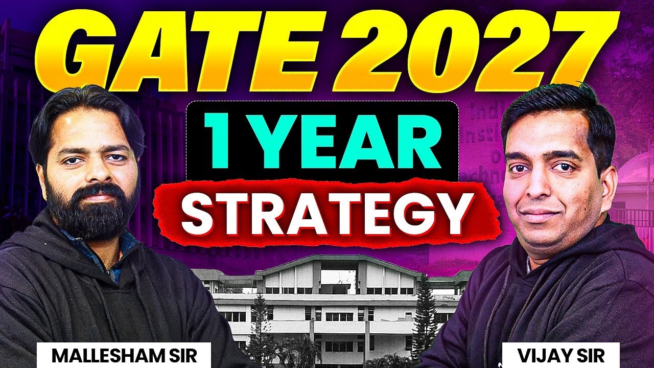GATE 2027 Ideal Preparation Strategy | GATE 2027 Roadmap