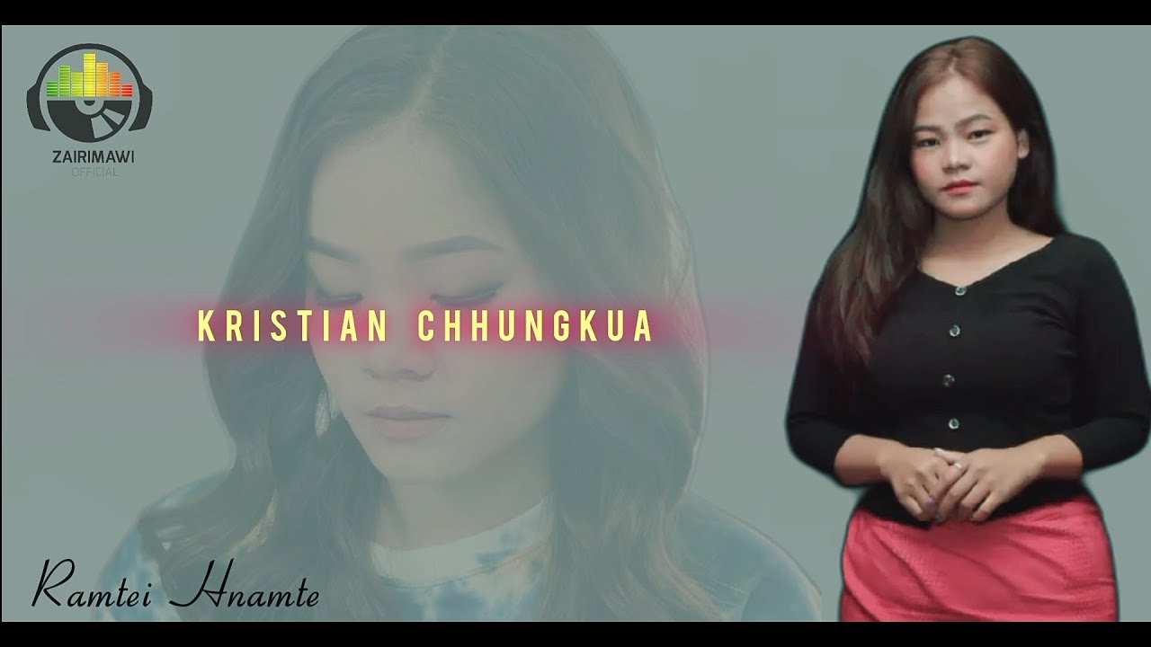 Israela Pachuau & Vanlallawmawmi  - Kristian chhungkua Cover by Ramtei Hnamte