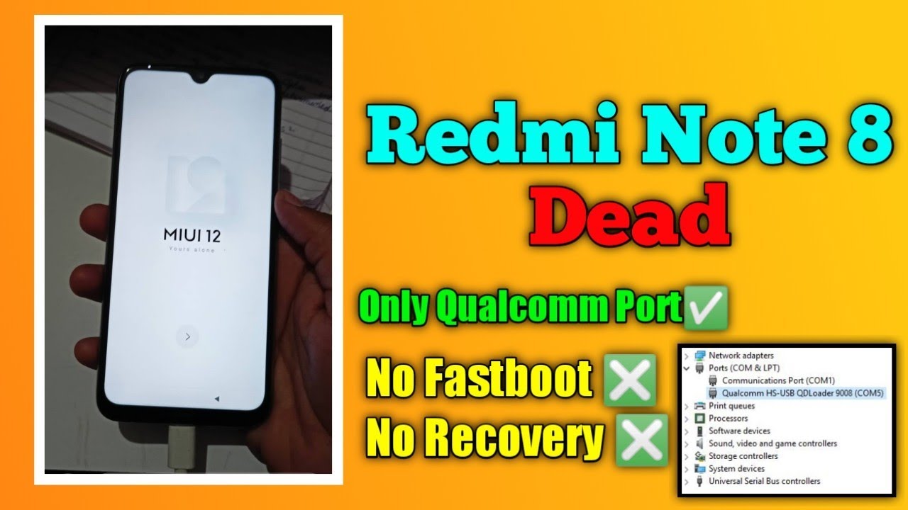 Redmi Note 8 Hardbrick Only Show Qualcomm 9008 Port In Pc Device manager