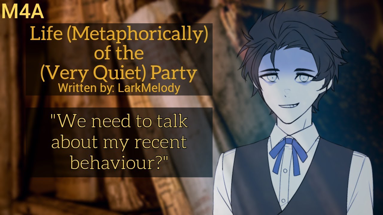[M4A] Life (Metaphorically) of the (Very Quiet) Party [Librarian x Ghost][Supernatural][Haunted]