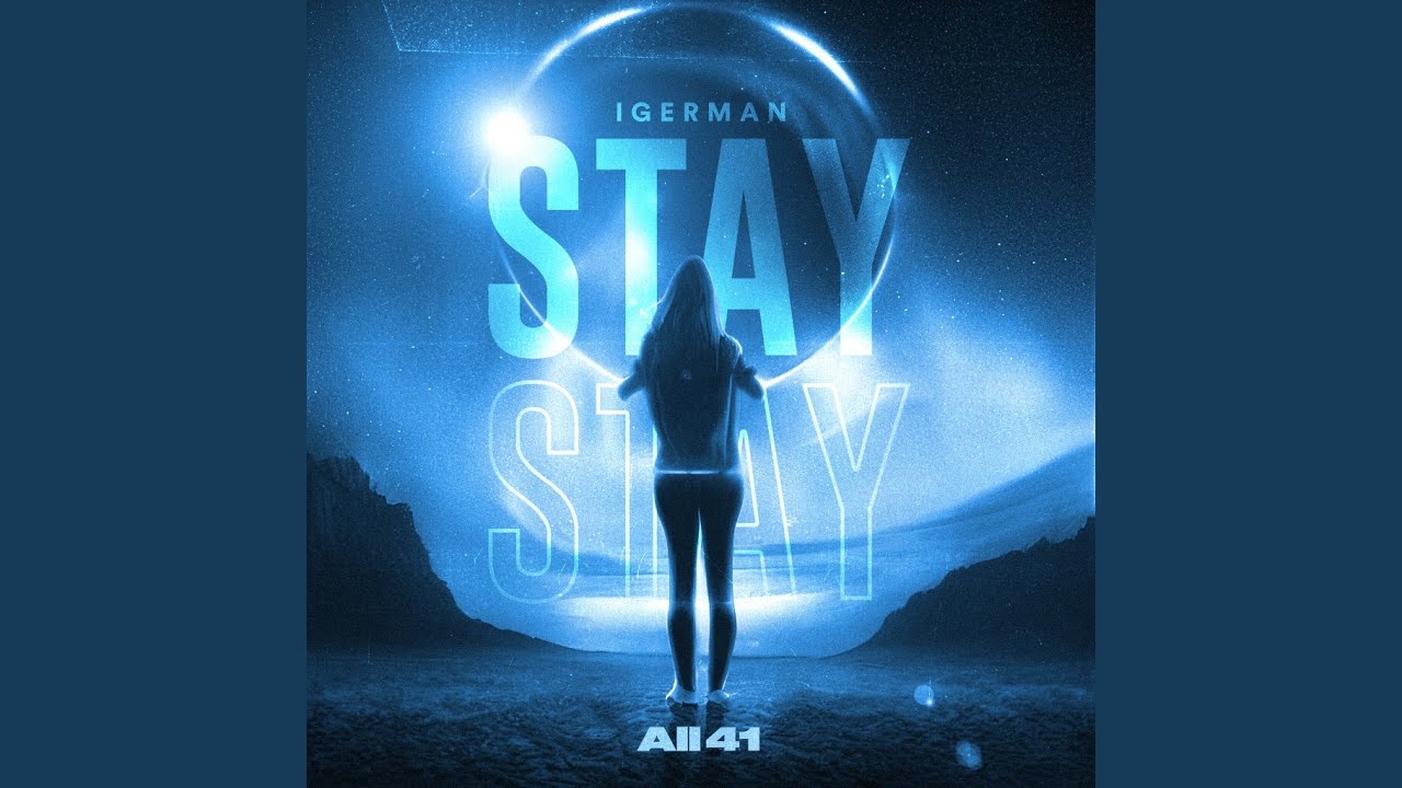 Stay