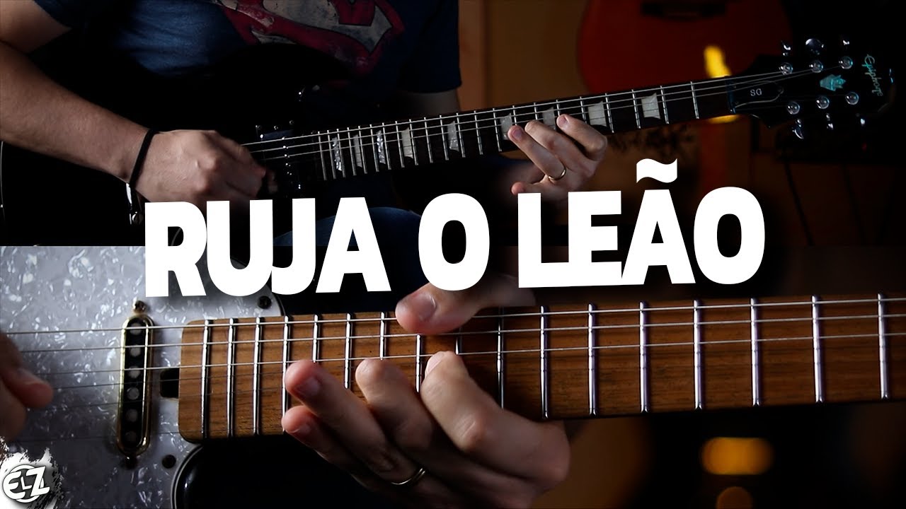 RUJA O LEÃO / QUE SE ABRAM OS CÉUS - Isaias Saad, Nívea Soares | Guitarra
