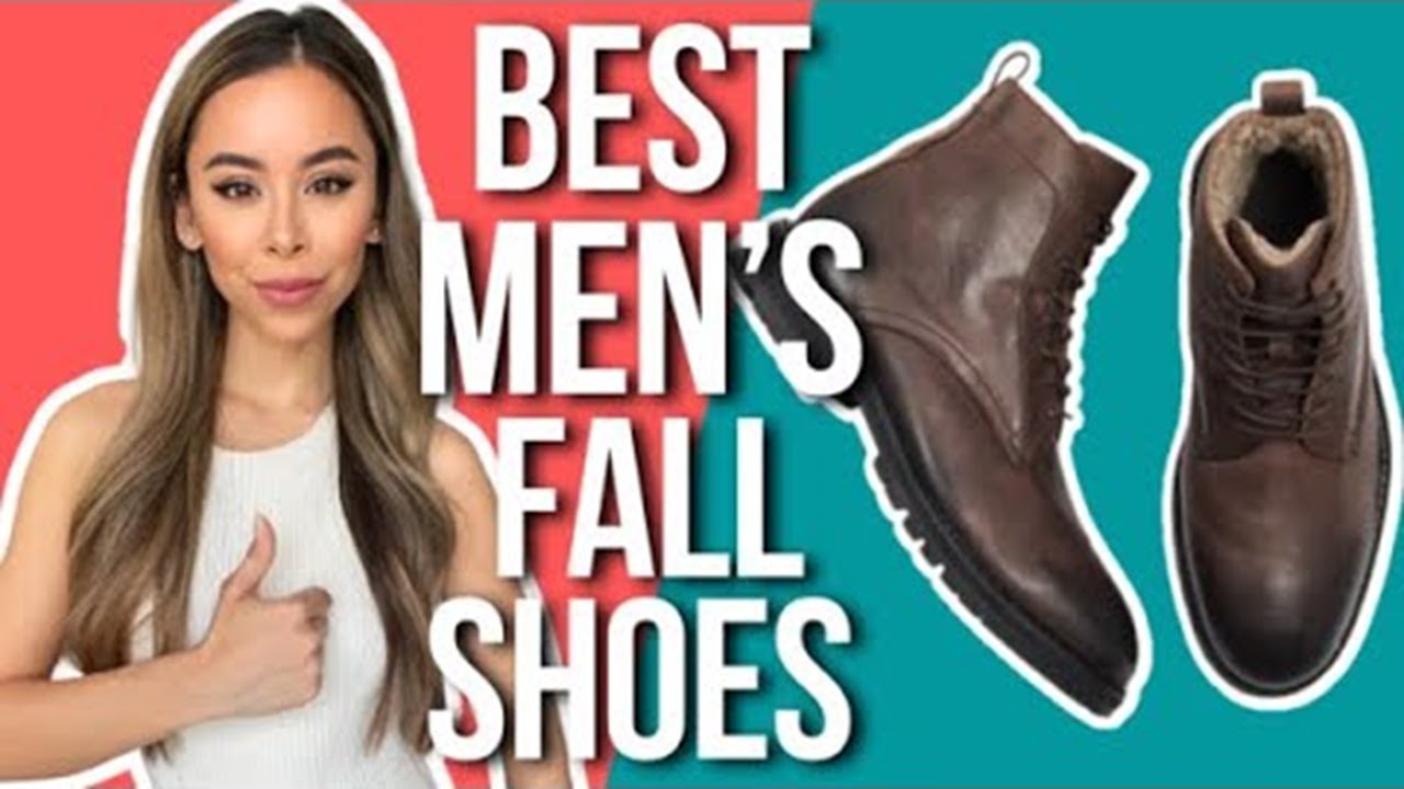 Fall Shoes That EVERY Man Needs | Mens Fashioner | Ashley Weston