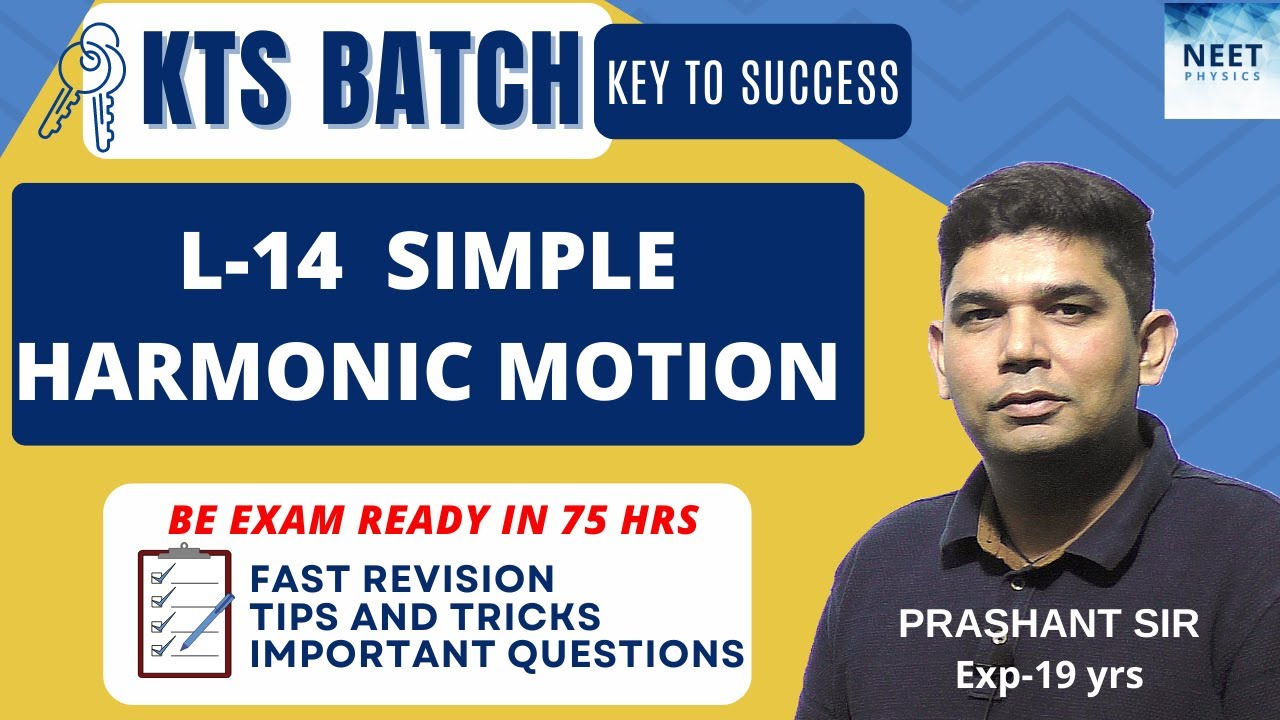 SIMPLE HARMONIC MOTION | NCERT Class 11 Physics | Complete  Revision in 30 Days