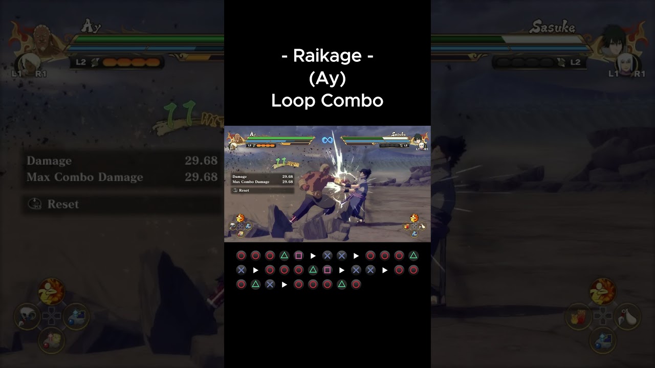 Raikage(Ay) Loop Combo