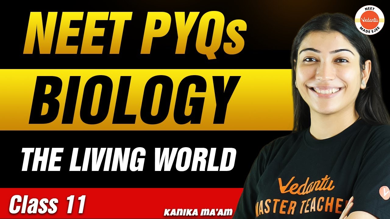 NEET PYQs for The Living World | Class 11 Biology | NEET 2024