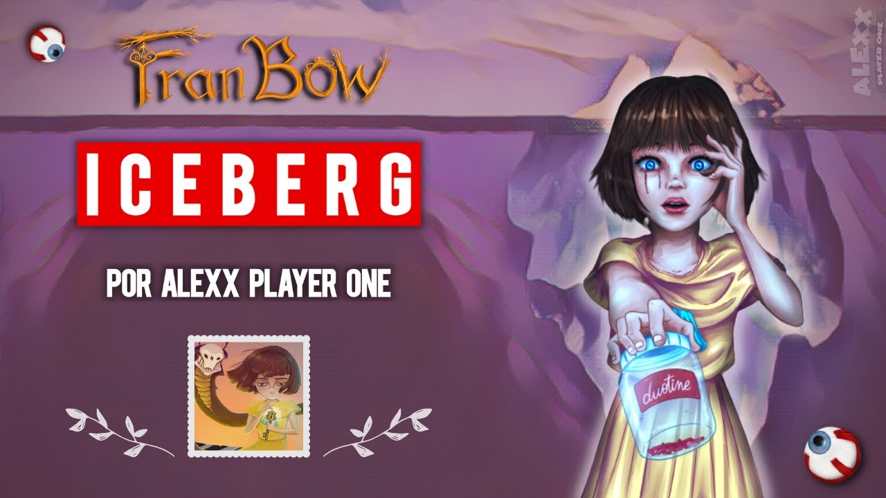 El Iceberg COMPLETO de Fran Bow -  ALEXX Player One (Camino a Fran Bow DLC) 💊