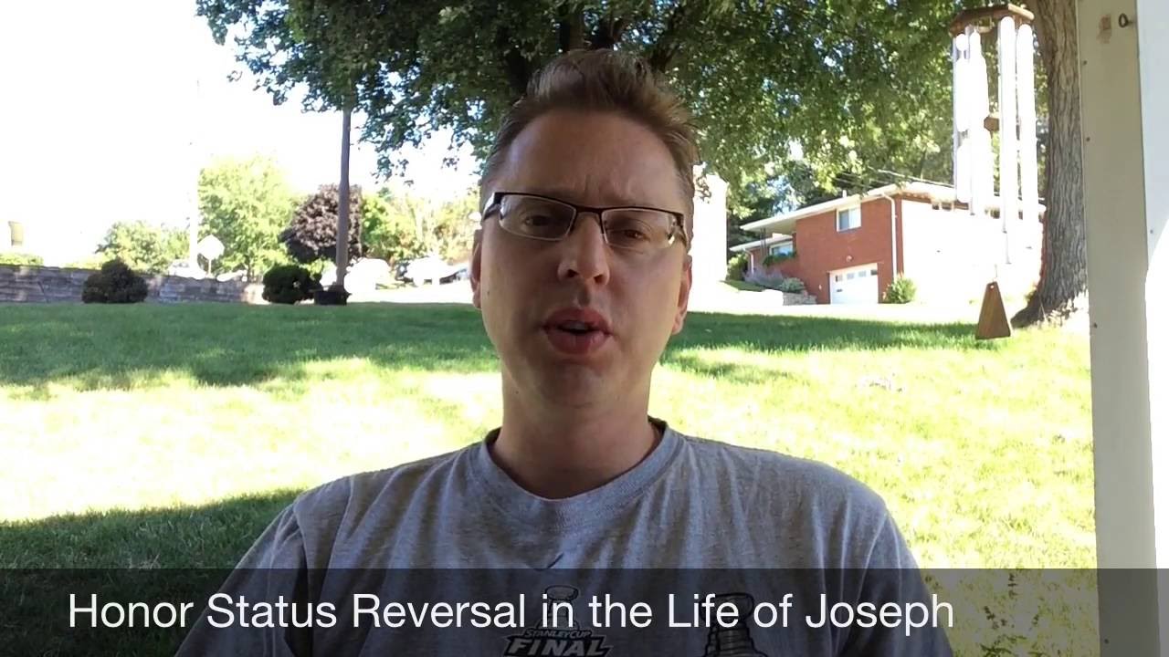 Honor Status Reversal In The Life Of Joseph