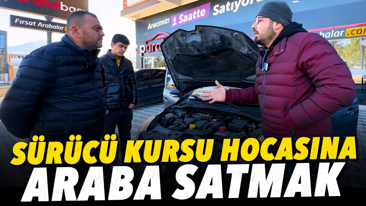 SÜRÜCÜ KURSU HOCASINA ARABA SATMAK
