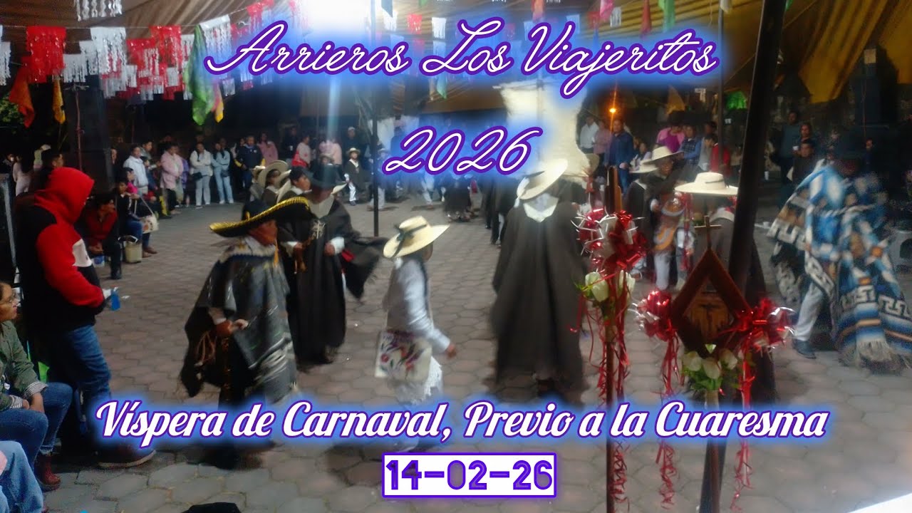 ¡Pero que bonito bailan, los niños de Tilapita!, Arrieros Los Viajeritos 2026, Víspera de Carnaval.✨