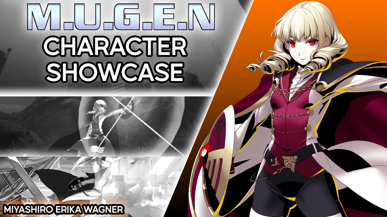 MUGEN/IKEMEN Showcasing - Miyashiro Erika Wagner