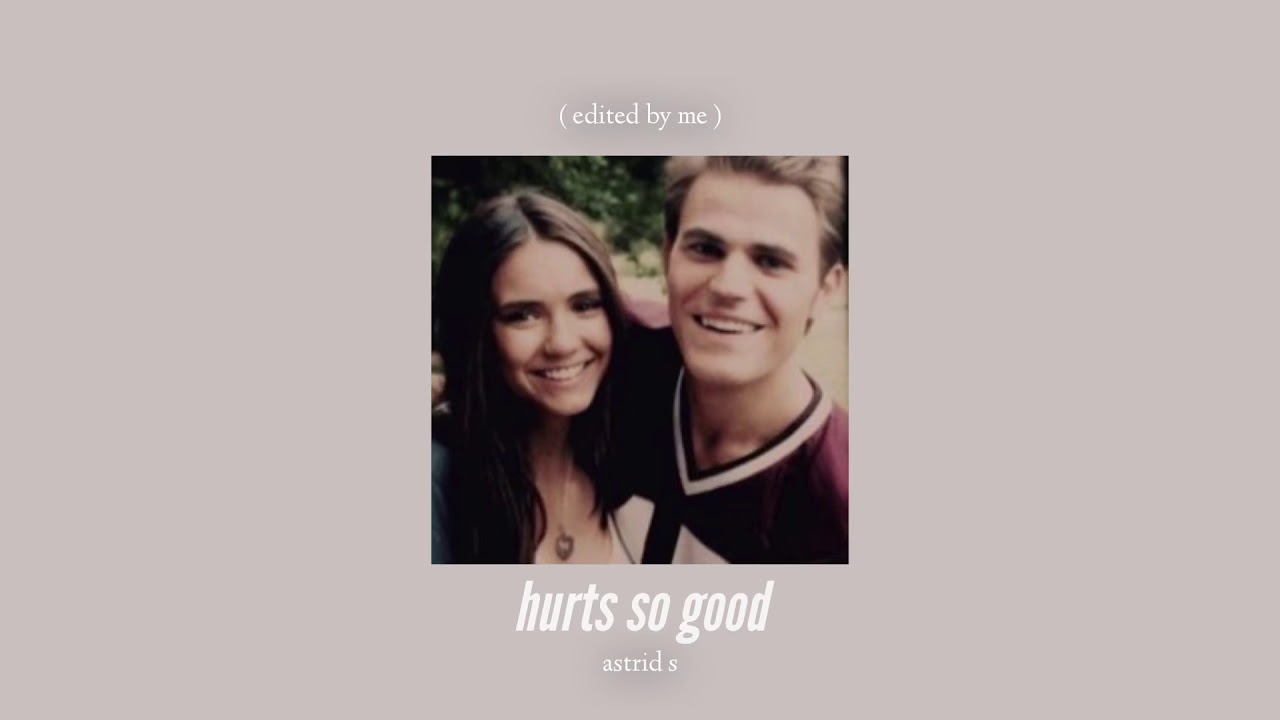 ( slowed down ) hurts so good  [ ᴇᴅɪᴛᴇᴅ ]