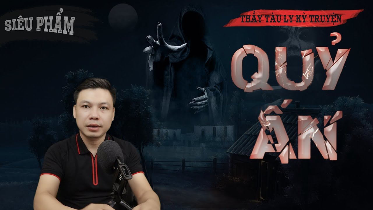 [HOT Lắm] QUỶ ẤN - Truyện Ma Mới Rợn TG Trường Lê MC Đình Soạn Kể Thật HÃI