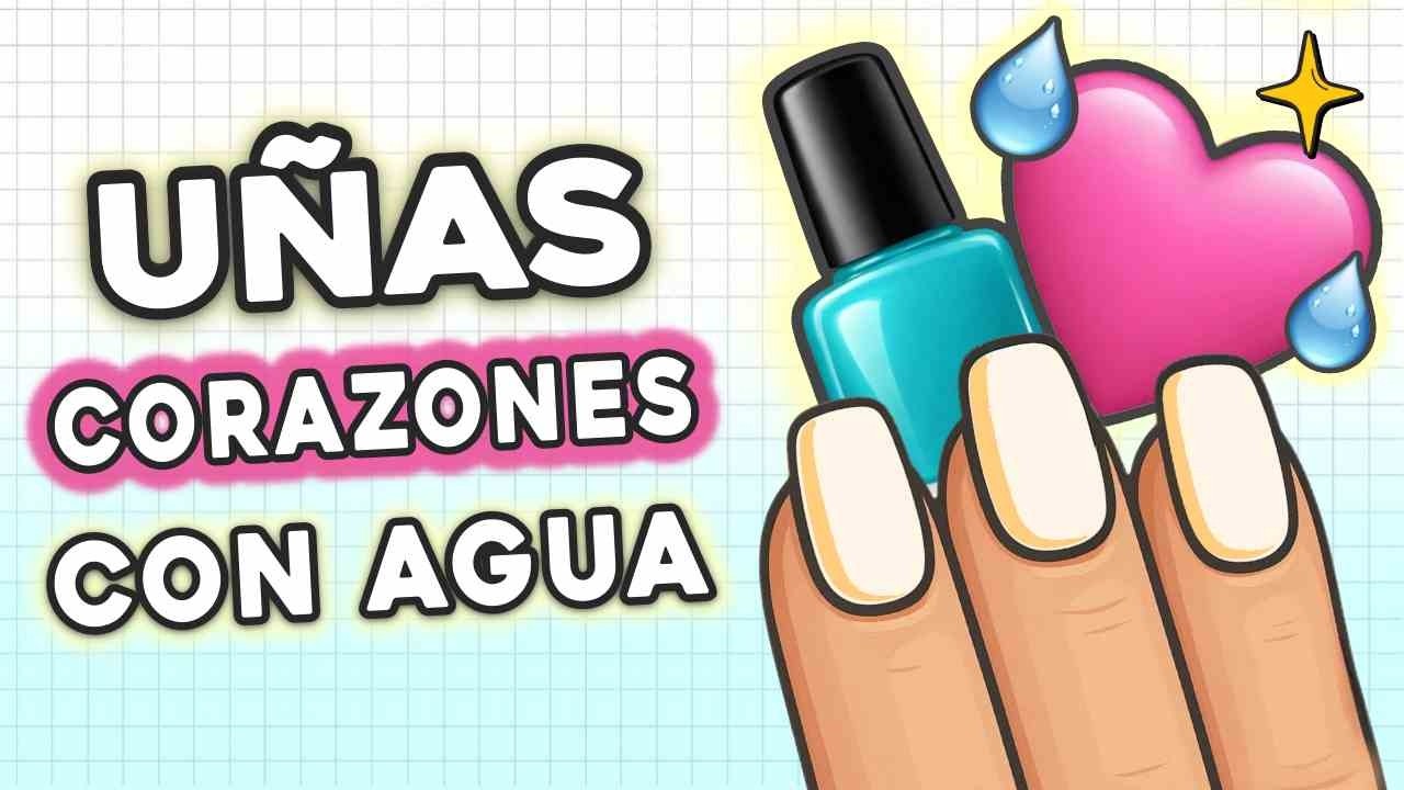 😱 ¡CON AGUA! 💦 UÑAS con Corazones Fáciles PASO a PASO 💖