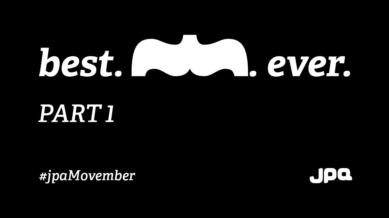Best. 'Stache. Ever. Live Feed Part 1 - #jpaMovember Challenge