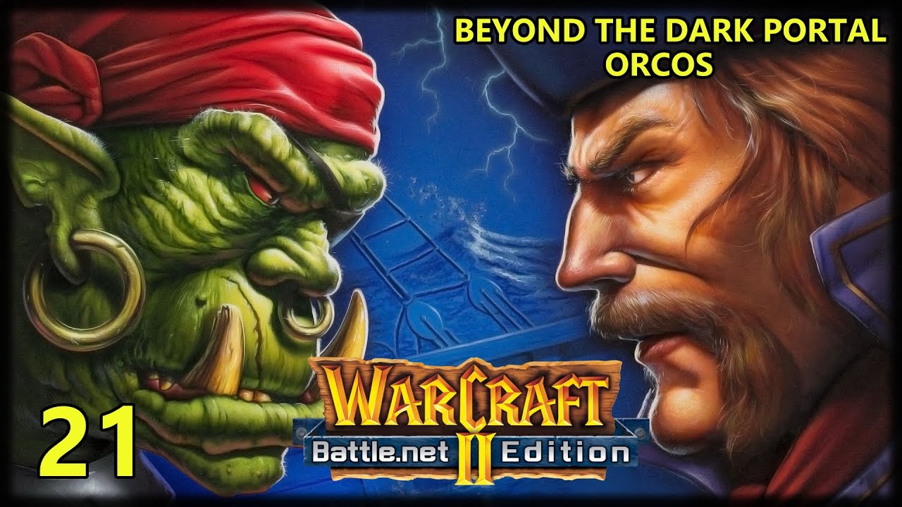 #21 Warcraft 2: Battle.net Edition👹 #walkthrough #warcraft2 #gameplay