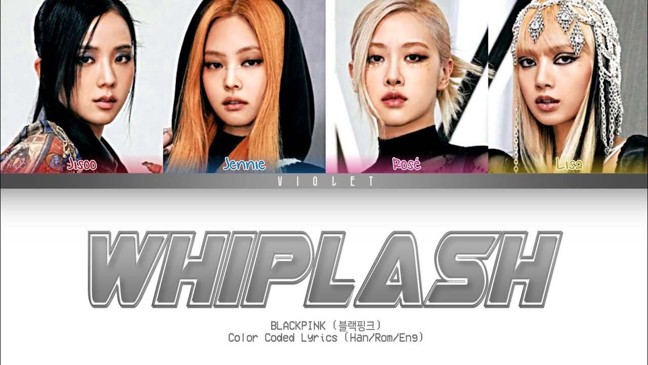 [NOT Ai Cover] How Would BLACKPINK sing Whiplash by AESPA (Color Coded Lyrics) (Han/Rom/Eng)