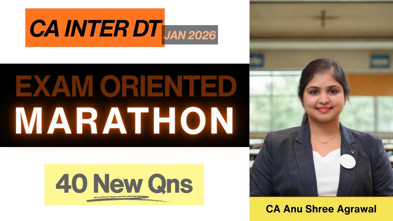 CA Inter | Income Tax | Exam Oriented Marathon | Jan 2026 | New Questions | #cainter #caexams