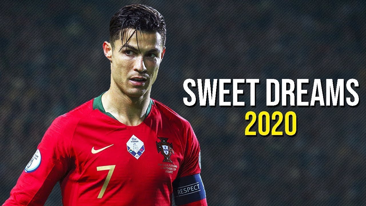 Cristiano Ronaldo ● Sweet Dreams - Skills & Goals 2007/2020 | HD