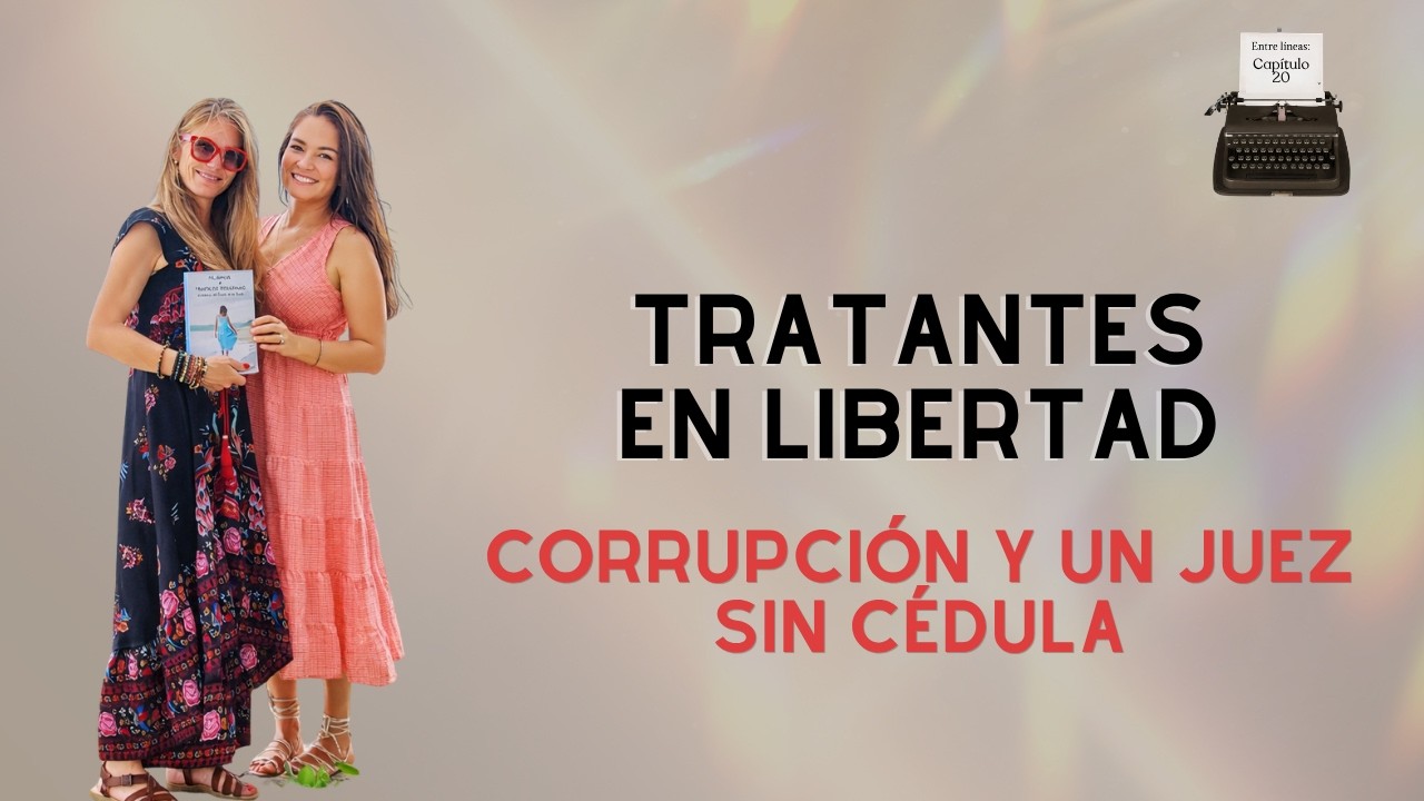 ⏰ En Vivo | Capítulo 20 (2005–2005): Libres por “Falta de Evidencia” — El Fallo en Chihuahua