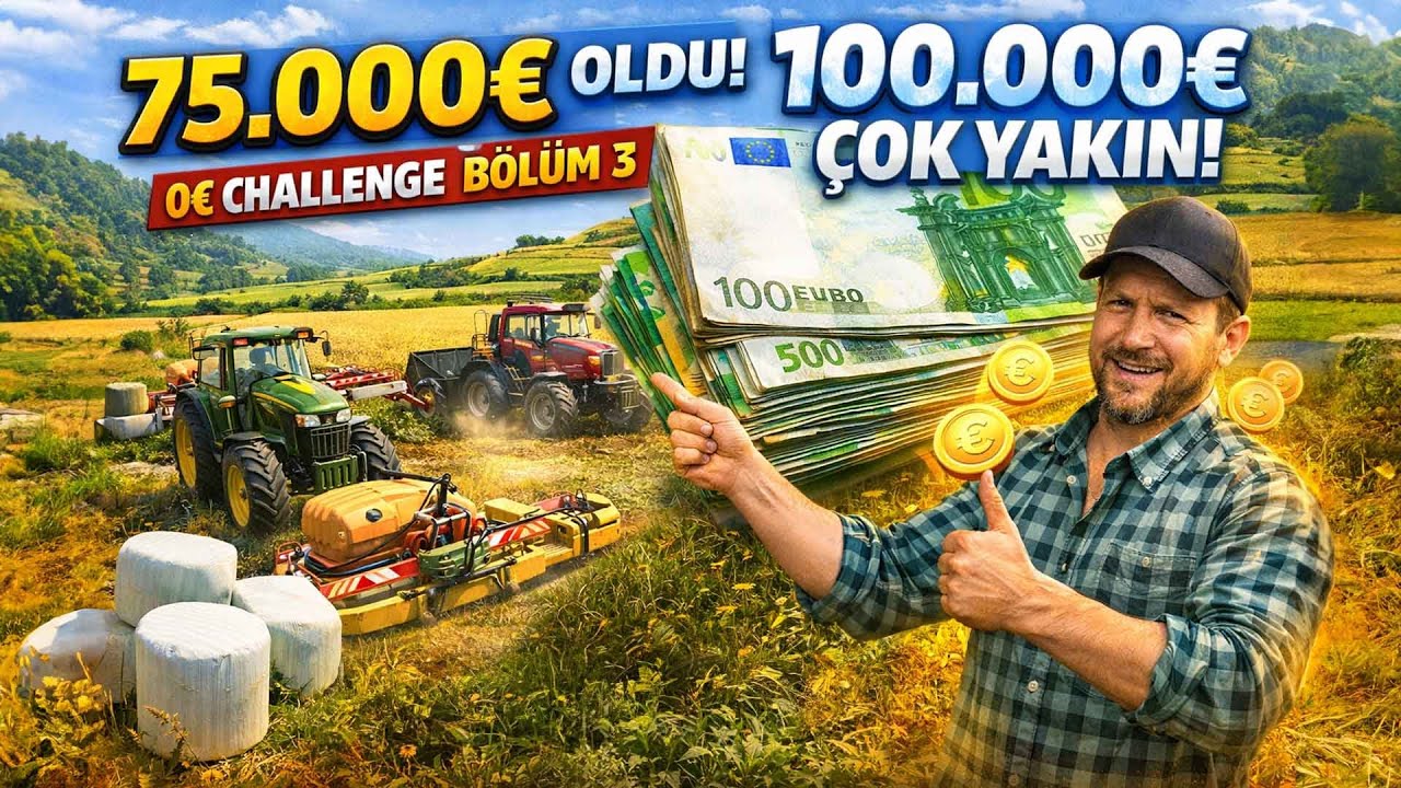 75.000€’ya Ulaştık! 💰 Hedef 100.000€ | 0€ Challenge Bölüm 3 (FS25)