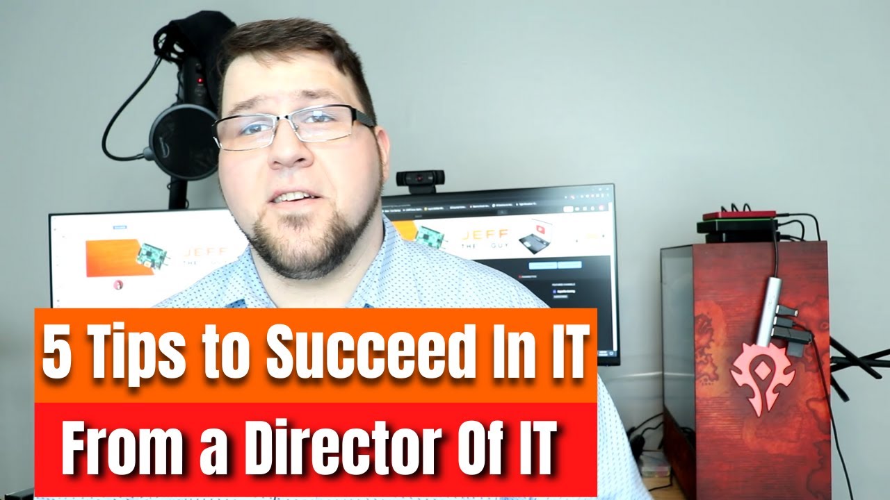 How To Succeed In Information Technology - 5 Tips to Help Your IT Career