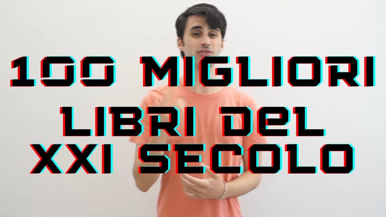 100 LIBRI MIGLIORI DEL XXI SECOLO