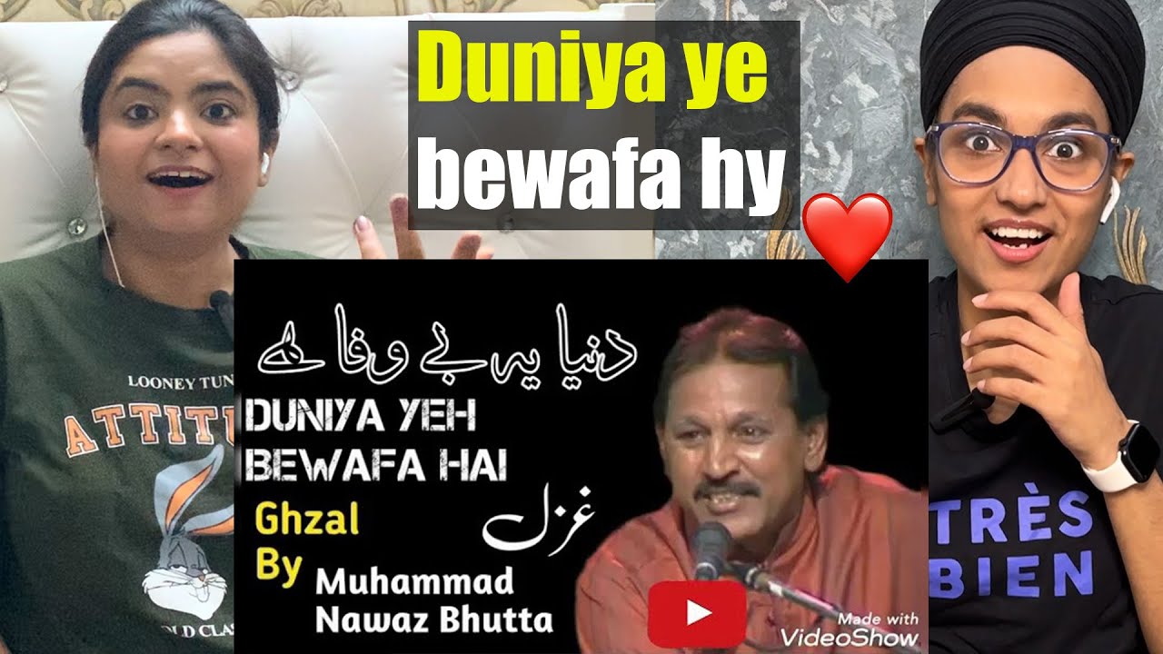 Indian Reacts to  Duniya ye bewafa hy